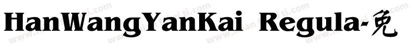 HanWangYanKai Regula字体转换